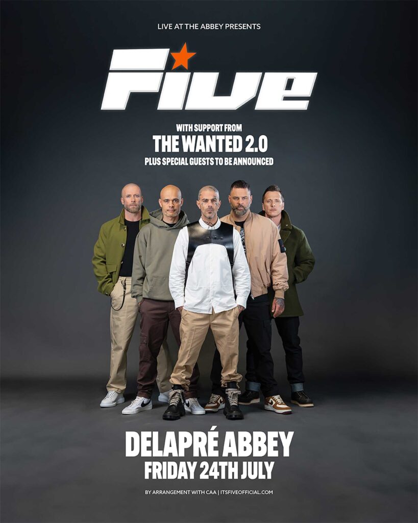 FIVE-NORTHAMPTON-1080X1350 | NN Pulse Promotional poster for Five performing at Delapré Abbey in Northampton on 24 July 2026 with support from The Wanted 2.0